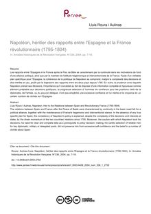 Napoléon, héritier des rapports entre l Espagne et la France révolutionnaire (1795-1804) - article ; n°1 ; vol.336, pg 7-18