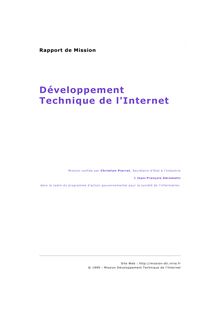 Développement technique de l Internet : rapport remis à M.Christian Pierret, secrétaire d Etat à l industrie