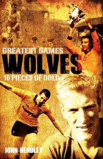 Wolves  Greatest Games