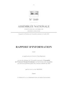 Rapport d information fait en application de l article 29 du Règlement au nom des délégués de l Assemblée nationale à l Assemblée de l Union de l Europe Occidentale sur l activité de cette Assemblée au cours de la première partie de sa session ordinaire de 2003