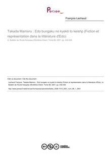 Takada Mamoru : Edo bungaku no kyokō to keishp (Fiction et représentation dans la littérature d Edo) - article ; n°1 ; vol.88, pg 430-438