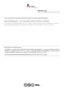Les centres locaux d information et de coordination gérontologiques : un nouveau mode d action sociale - article ; n°3 ; vol.21, pg 123-133