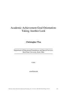 Academic Achievement Goal Orientation:Taking Another Look (Orientación de meta de logro académico: un nuevo planteamiento)