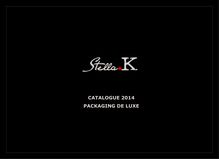 Catalogue 2014 Stella K : distribution et production d articles de mode et luxe 