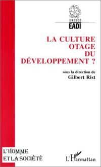 La culture, otage du développement ?