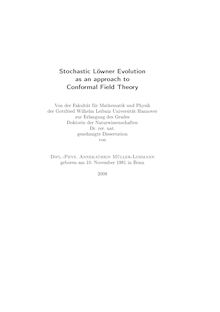 Stochastic Löwner evolution as an approach to conformal field theory [Elektronische Ressource] / von Annekathrin Müller-Lohmann
