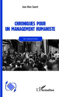 Chroniques pour un management humaniste