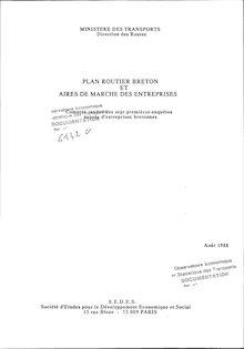 Plan routier breton et aires de marché des entreprises. : C - Comptes rendus des sept premières enquêtes auprès d entreprises bretonnes. - Août 1988.