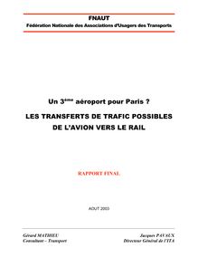 Un troisième aéroport pour Paris ? Les transferts de trafic possibles de l avion vers le rail.