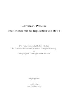 GB-Virus-C-Proteine interferieren mit der Replikation von HIV-1 [Elektronische Ressource] / vorgelegt von Susan Jung
