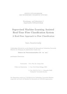 Supervised machine learning assisted real-time flow classification system [Elektronische Ressource] : a real-time approach to flow classification / Isara Anantavrasilp