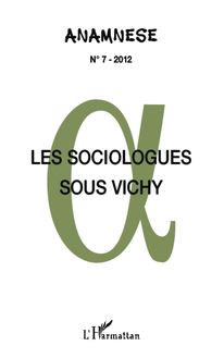 Les sociologues sous Vichy