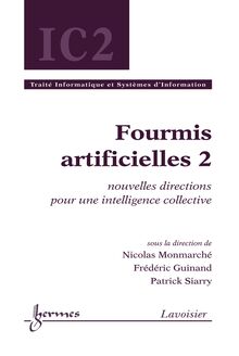 Fourmis artificielles, volume 2 (traité IC2)