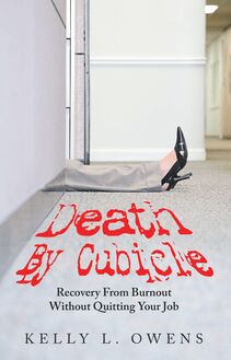 Death by Cubicle