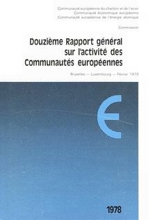 Douzième rapport général sur l activité des Communautés européennes en 1978