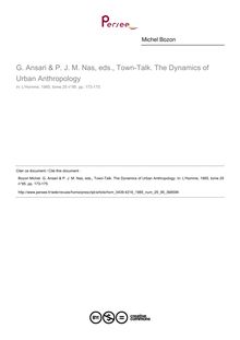 G. Ansari & P. J. M. Nas, eds., Town-Talk. The Dynamics of Urban Anthropology  ; n°95 ; vol.25, pg 173-175