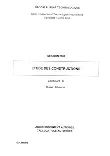 Etude des constructions 2006 S.T.I (Génie Civil) Baccalauréat technologique
