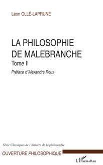 La philosophie de Malebranche Tome II