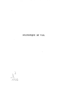 Statistique du Var et résumés généraux de la statistique de l Empire / par M. Teissier, Octave,...