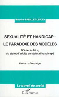 SEXUALITE ET HANDICAP : LE PARADOXE DES MODÈLES