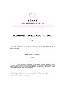 Rapport d information fait au nom de la délégation du Sénat pour la planification sur les déterminants de l investissement