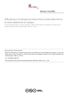 Difficulté pour un français de choisir entre le verbe déterminé et le verbe indéterminé en tchèque - article ; n°1 ; vol.47, pg 109-121