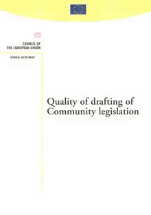 Quality of drafting of Community legislation (interinstitutional agreement of 22 December 1998)
