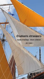Étudiants étrangers - Guide pratique :  Vivre à Brest