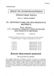 Echantillonnage et mise en oeuvre des produits et matières 2004 Ennoblissement BTS Productique - textile