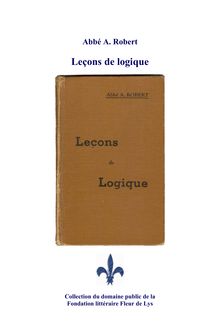 Leçons de logique, manuel scolaire québécois, Abbé Arthur Robert (1876-1939)