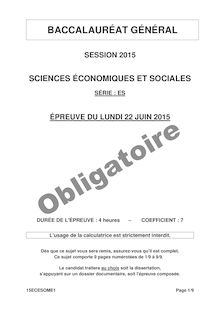 Bac général 2015 : épreuve des sciences économiques et sociales - sujet obligatoire - série ES