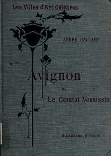 Avignon et le Comtat-Venaissin