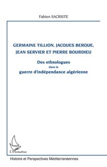 Germaine Tillion, Jacques Berque, Jean Servier et Pierre Bourdieu