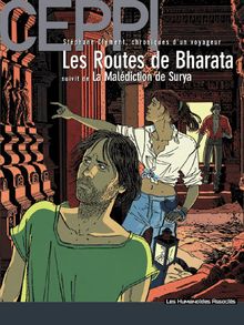 Stéphane Clément, chroniques d un voyageur #4 : Les Routes de Bharata - La Malédiction de Surya