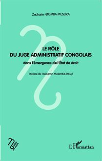 Le rôle du juge administratif congolais dans l émergence de l Etat de droit