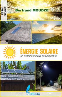 Énergie solaire un avenir lumineux au Cameroun