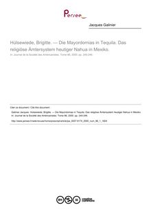 Hùlsewiede, Brigitte. — Die Mayordomias in Tequila. Das religiöse Ämtersystem heutiger Nahua in Mexiko.  ; n°1 ; vol.86, pg 245-246