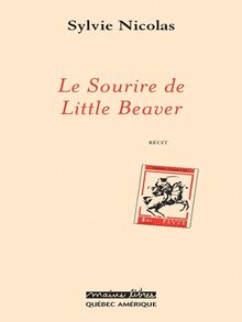 Le Sourire de Little Beaver