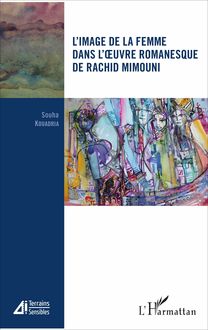 L image de la femme dans l oeuvre romanesque de Rachid Mimouni