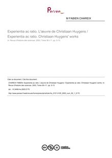 Experientia ac ratio. L œuvre de Christiaan Huygens / Experientia ac ratio. Christiaan Huygens  works - article ; n°1 ; vol.56, pg 5-13