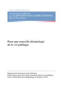 Pour une nouvelle déontologie de la vie publique - Rapport de la Commission de réflexion pour la prévention des conflits d intérêts dans la vie publique
