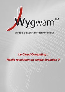 Le Cloud Computing : Réelle évolution ou simple évolution ?