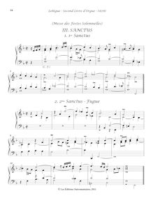Partition , Sanctus, 1er Sanctus - , 2me Sanctus - Fugue I, Trio pour l’Élévation, Agnus Dei, (1er) Agnus Dei = , Fugue pour le 2me Agnus, Deuxième Livre d Orgue