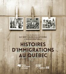 Histoires d immigrations au Québec