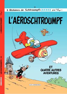 Les Schtroumpfs - tome 14 - L Aéroschtroumpf