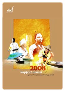 Rapport annuel 2008 de l Agence française de développement