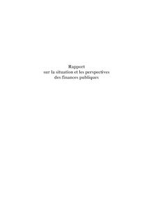 Rapport sur la situation et les perspectives des finances publiques - Juin 2008