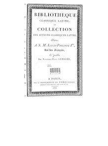 Bibliotheca classica latina sive collectio auctorum classicorum latinorum cum notis et indicibus : appendix / [Nicolas-Eloi Lemaire]