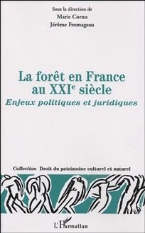 La forêt en France au XXIe siècle