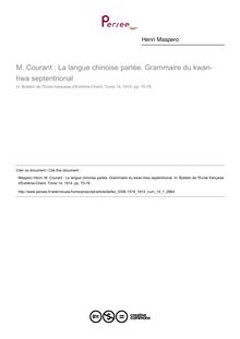 M. Courant : La langue chinoise parlée. Grammaire du kwan-hwa septentrional - article ; n°1 ; vol.14, pg 75-78